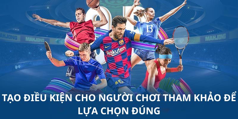 Tạo điều kiện cho người chơi tham khảo để lựa chọn đúng